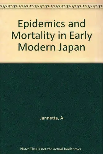 Cover of Epidemics & Mortality in Early Modern Japan