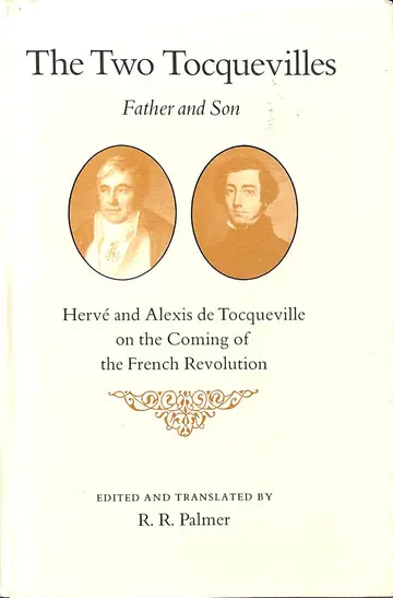 Cover of The Two Tocquevilles, Father and Son – Herve & Alexis De Tocqueville on the Coming of the French Revolution