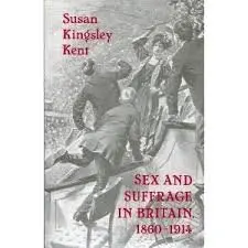 Cover of Sex & Suffrage in Britain, 1860–1914