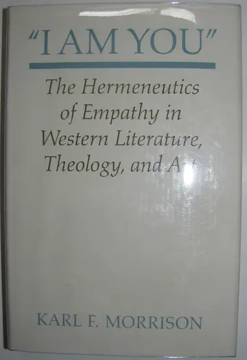 Cover of "I Am You" – Hermeneutics of Empathy in Western Literature Theology & Art