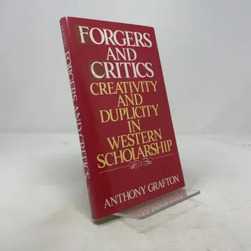 Cover of Forgers & Critics – Creativity & Duplicity in Western Scholarship