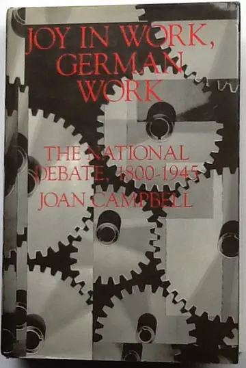 Cover of Joy in Work, German Work – the National Debate, 1800–1945