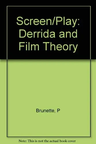 Cover of Screen/Play – Derrida & Film Theory