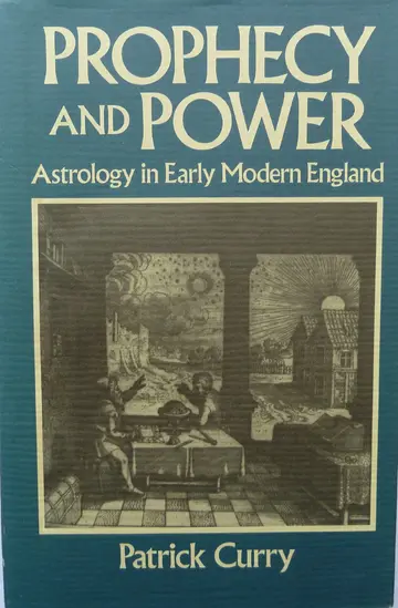 Cover of Prophecy & Power – Astrology in Early Modern England