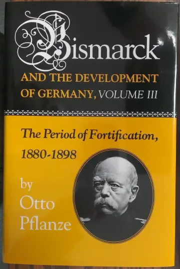 Cover of Bismark & the Development of Germany V 3 – The Period of Fortification