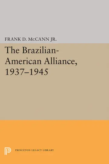 Cover of The Brazilian-American Alliance, 1937-1945