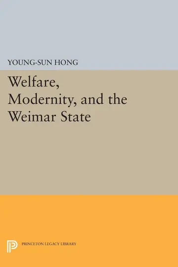 Cover of Welfare, Modernity, & the Weimar State, 1919–1933