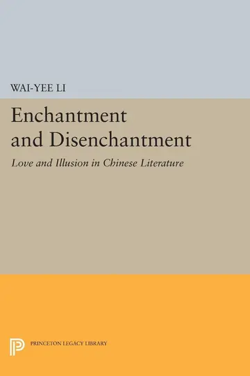 Cover of Enchant & Disenchant – Love & Illusion in Chinese Literature
