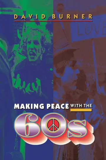 Cover of Making Peace with the 60s