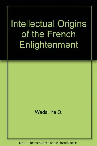 Cover of Intellectual Origins of the French Enlightenment