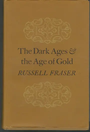 Cover of The Dark Ages and the Age of Gold