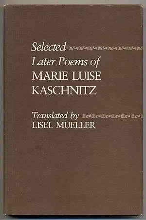 Cover of Selected Later Poems of Marie Luise Kaschintz