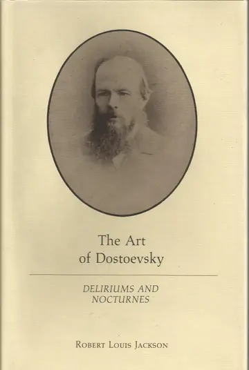 Cover of Art of Dostoevsky Deliriums & Nocturnes