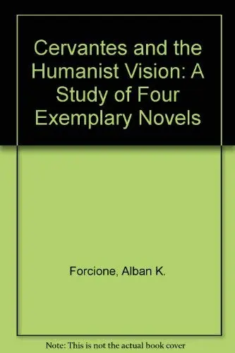 Cover of Cervantes and the Humanist Vision