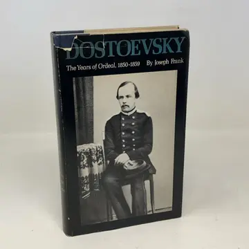 Cover of Dostoevsky – the Years of Ordeal 1850–1859 (DOSTOEVSKY (FRANK, JOSEPH))
