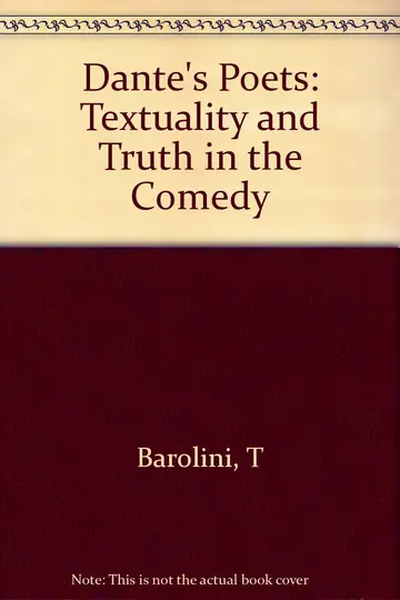Cover of Dante′s Poets – Textuality & Truth in the Comedy