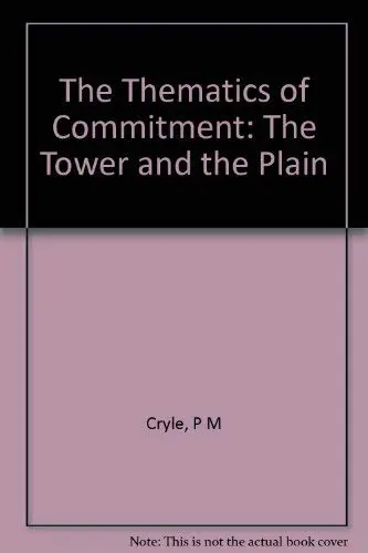 Cover of Thematics of Commitment – the Tower & the Plain