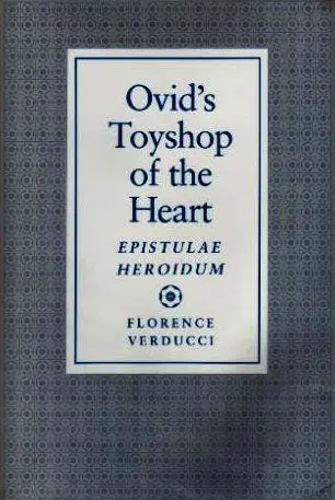 Cover of Ovid′s Toyshop of the Heart – Epistulae Heroidum