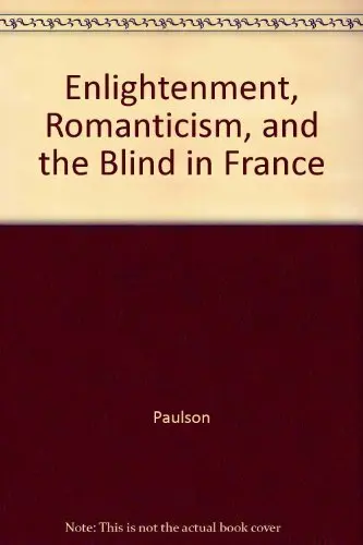 Cover of Enlightenment, Romantisism and the Blind in France