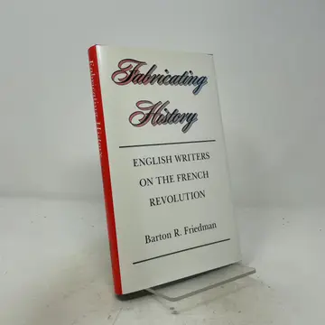 Cover of Fabricating History – English Writers on the French Revolution
