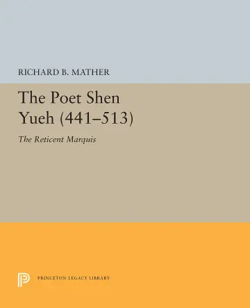 Cover of Poet Shen Yueh 441–513 – the Reticent Marquis