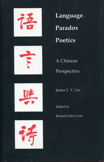 Cover of Language–Paradox– Poetics – a Chinese Perspective