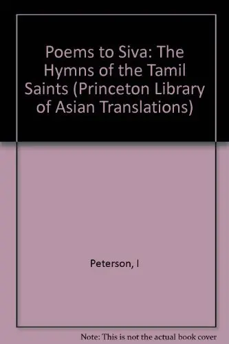 Cover of Poems to Siva – Hymns of the Tamil Saints