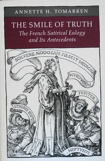 Cover of Smile of Truth – French Satircal Eulogy & It′s Antecedents