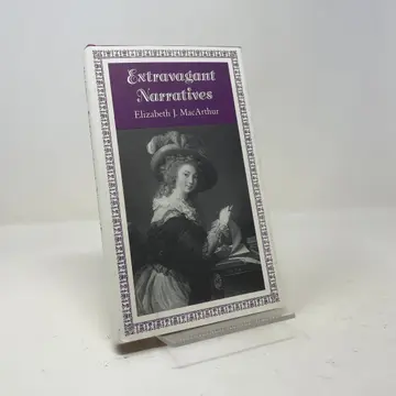 Cover of Extravagant Narratives – Closure & Dynamics in the Epistolary Form