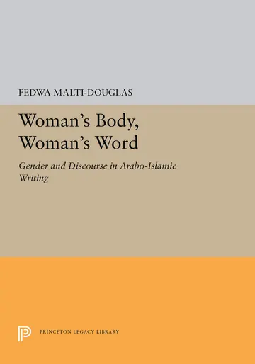 Cover of Woman′s Body, Woman′s Word Gender and Discourse in Arabo¯Islamic Writing