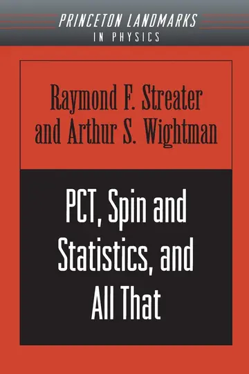 Cover of PCT, Spin and Statistics, and All That