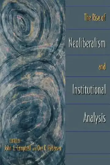 Cover of The Rise of Neoliberalism and Institutional Analysis