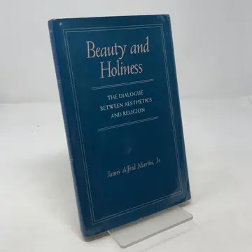 Cover of Beauty & Holiness – Dialogue Between Aesthetics & Religion