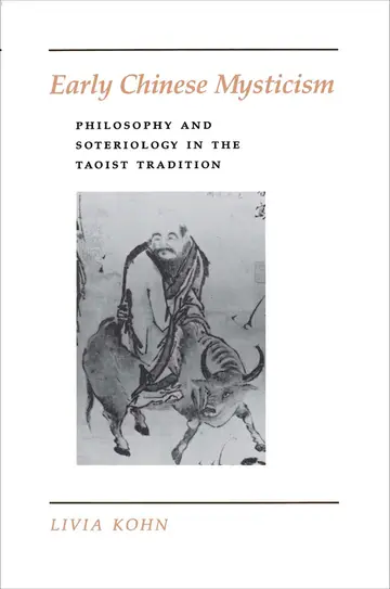 Cover of Early Chinese Mysticism – Philosophy & Soteriology in the Taoist Tradition