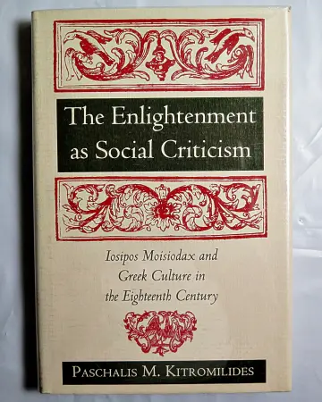 Cover of The Enlightenment as Social Criticism Iosipos Moisiodax & Greek Culture in the Eighteenth Century