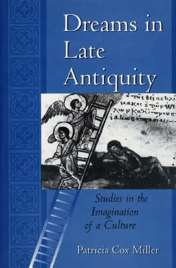 Cover of Dreams in Late Antiquity – Studies in the Imagination of a Culture