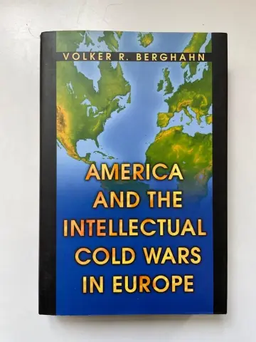 Cover of America & the Intellectual Cold Wars in Europe