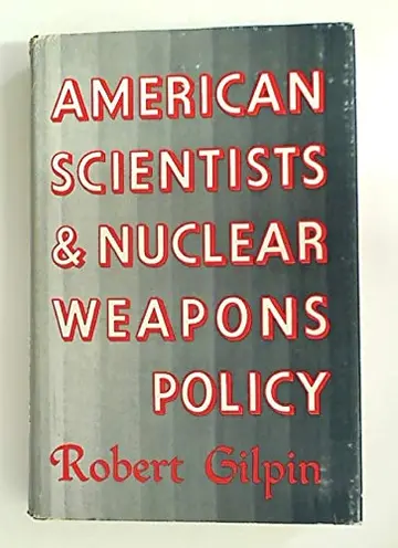 Cover of American Scientists and Nuclear Weapons