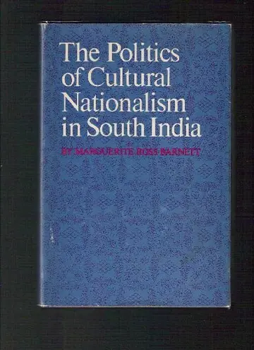 Cover of The Politics of Cultural Nationalism in South India