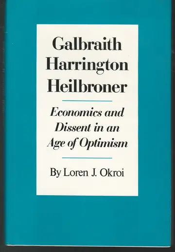 Cover of Galbraith, Harrington, Heilbroner