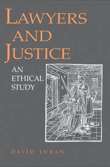 Cover of Lawyers & Justice – an Ethical Study
