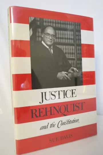 Cover of Justice Rehnquist and the Constitution