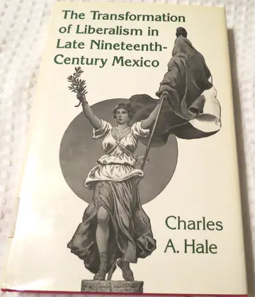 Cover of The Transformation of Liberalism in Late Nineteenth–Century Mexico