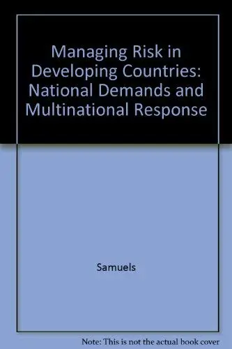 Cover of Managing Risk in Developing Countries – National Demands & Multinational Response
