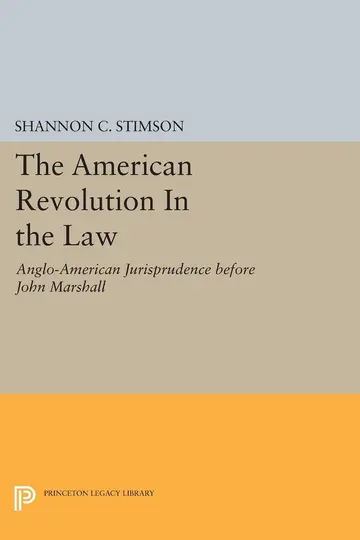 Cover of The American Revolution in the Law