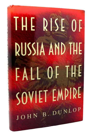 Cover of The Rise of Russia & the Fall of the Soviet Empire