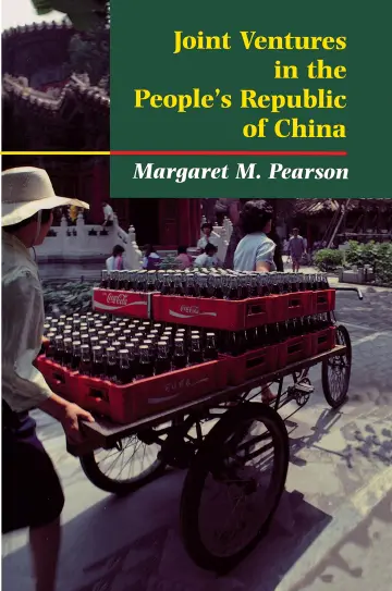 Cover of Joint Ventures in the People′s Republic of China – The Control of Foreign Direct Investment Under Socialism