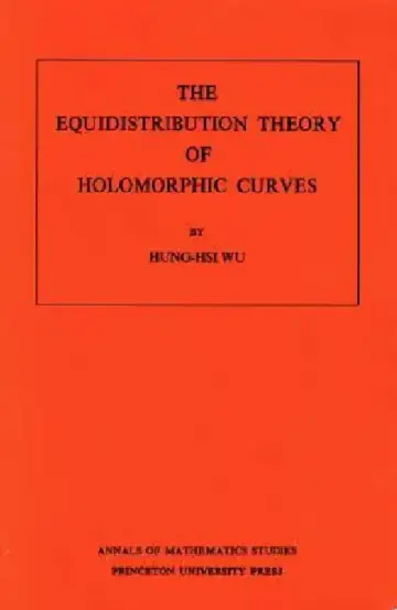 Cover of The Equidistribution Theory of Holomorphic Curves