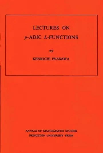 Cover of Lectures on p-ADIC L-Functions