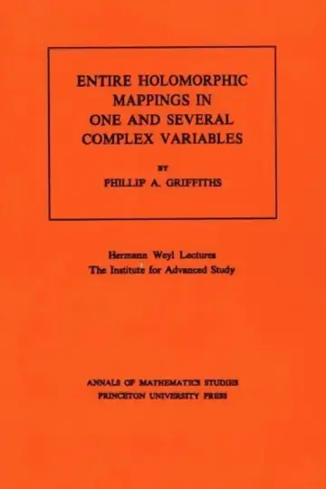 Cover of Entire Holomorphic Mappings in One and Several Complex Variables. (Am-85), Volume 85